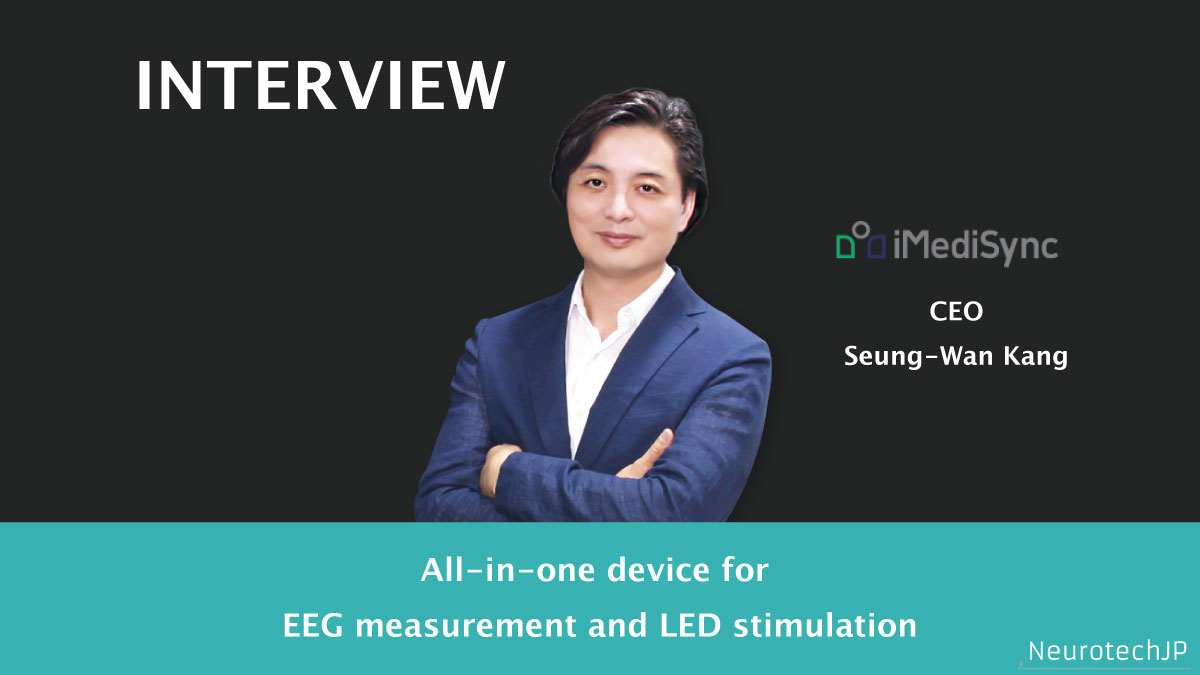 NeurotechJP banner All-in-one device for EEG measurement and LED stimulation iMediSync | Seung-Wan Kang